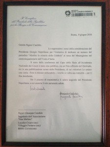 La lettera che ci inviò il Presidente della Repubblica Giorgio Napolitano per rappresentarci i sensi della sua considerazione dell'iniziativa di dedicare un numero speciale (poi diventati due che trovate qui sotto) ai centocinquanta anni dell'Italia Unita
