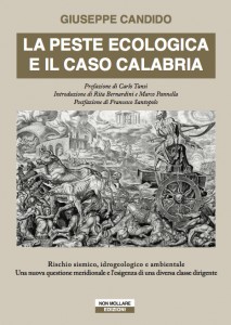 La peste ecologica e il caso Calabria